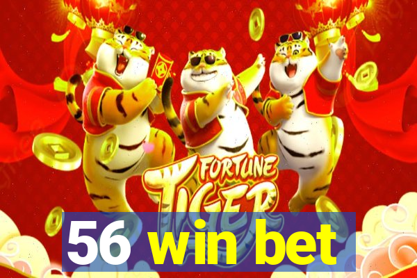 56 win bet